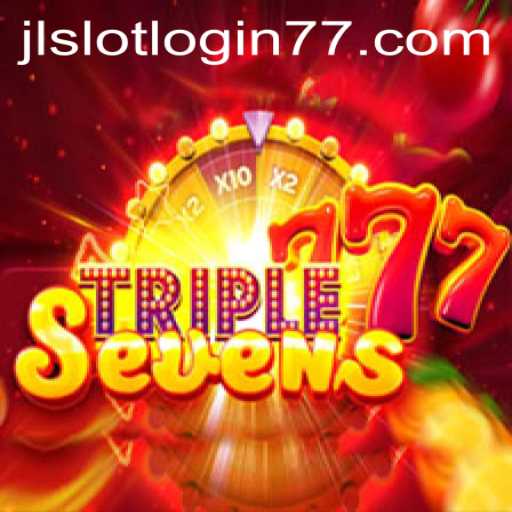 Exploring the Thrills of 777TripleSeven and the Ease of JL Slot Login