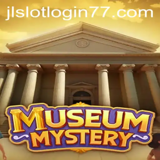 Unraveling the Enigma of MuseumMystery and the Role of jl Slot Login