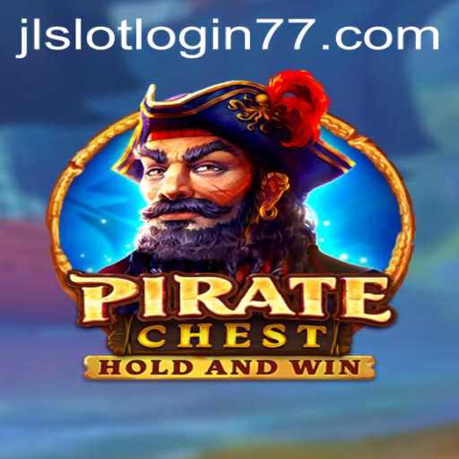 PirateChest: A Swashbuckling Adventure Awaits with JL Slot Login
